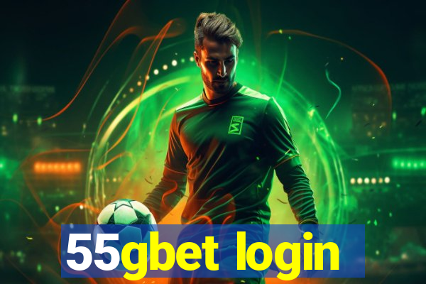 55gbet login